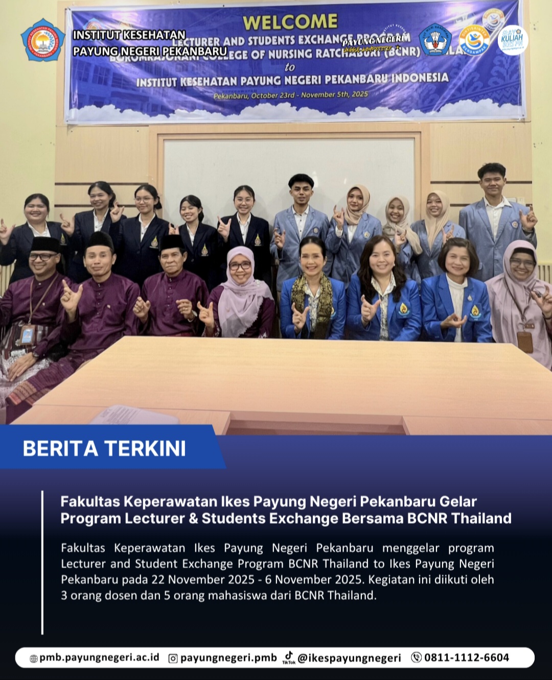 Fakultas Keperawatan Ikes Payung Negeri Pekanbaru Gelar Program Lecturer & Students Exchange Bersama BCNR Thailand*